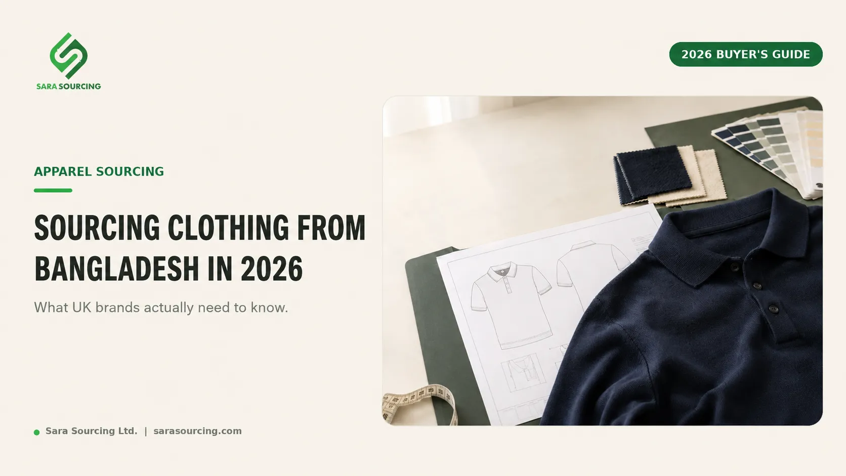 Sara Sourcing guide to sourcing clothing from Bangladesh in 2026, showing a navy polo, garment tech pack, fabric swatches and measuring tools for UK fashion brands.